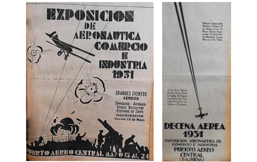 Atractivos mensajes promocionales.png Atractivos mensajes promocionales invitaban a la población para asistir a la Exposición Aeronáutica y la Decena Aérea. El Universal mayo de 1931.