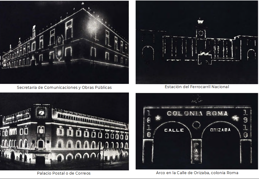 Desde el 1 de septiembre de 1910.png Desde el 1 de septiembre de 1910, la capital de la República se entregó a los Festejos del Centenario. Avenidas, calles, casas y edificios públicos fueron iluminados con miles de focos tricolores que los cronistas describieron como “collares de esmeraldas, sartas de diamantes e hileras de rubíes, que fulguraban como un verdadero manto de luz.” Fotos tomadas del libro: Crónica Oficial de las Fiestas del Primer Centenario de la Independencia.