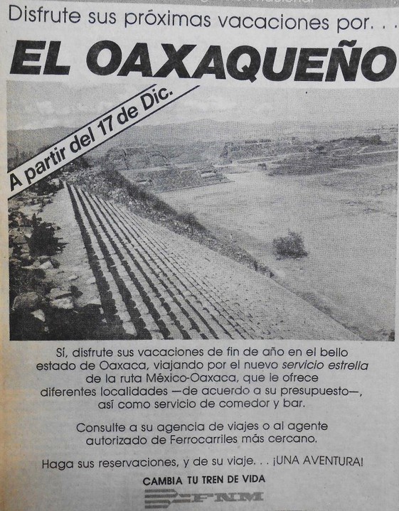 2 Cartel de difusión del tren El Oaxaqueño.jpg Cartel de difusión del tren “El Oaxaqueño”. El Universal 12 de diciembre de 1987.