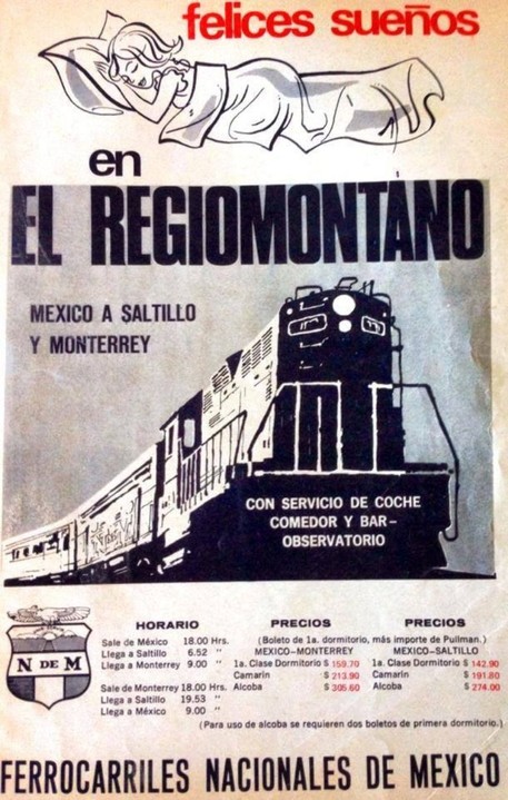 Imagen publicitaria que promovía los horarios y costos del ferrocarril “El Regiomontano”. https://www.radioformula.com.mx/economia/2023/11/21/el-regiomontano-asi-era-el-tren-de-lujo-de-pasajeros-que-revivira-de-cdmx-mty-790706.html