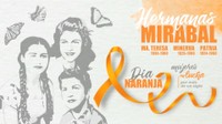 Hermanas Mirabal, “las Mariposas” que lucharon contra una dictadura