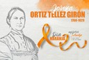 JOSEFA ORTIZ TELLEZ GIRÓN: HEROÍNA DE LA INDEPENDENCIA